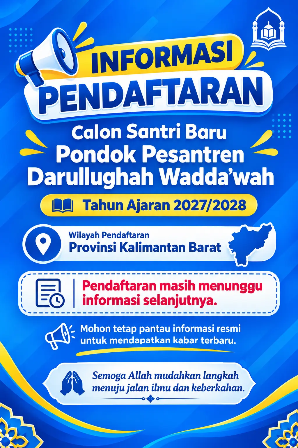 Informasi Pendaftaran Santri Baru Pondok Pesantren Darullughah Wadda’wah Tahun Ajaran 2027/2028